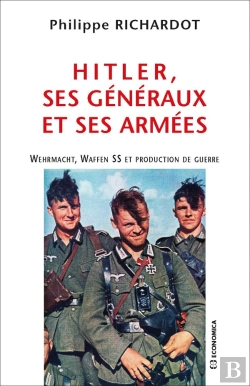 Bertrand.pt - Hitler, Ses Généraux Et Ses Armées