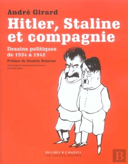 Bertrand.pt - Hitler, Staline Et Compagnie ; Dessins Politiques De 1934 A 1942