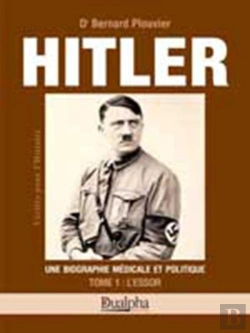 Bertrand.pt - Hitler Tome 1 : L'Essor : Une Biographie Médicale Et Politique
