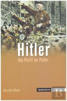 Hitler - Um Perfil do Poder