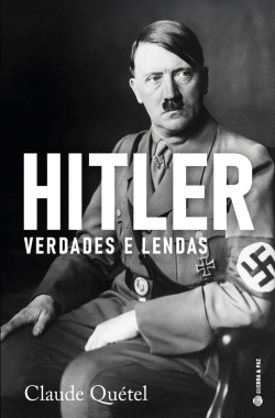 Bertrand.pt - Hitler, Verdades e Lendas