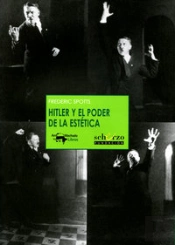 Hitler Y El Poder De La Estética