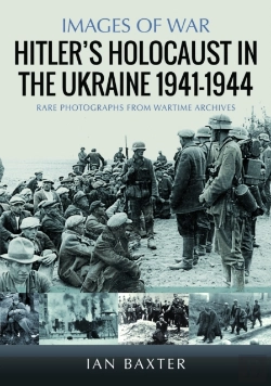 Bertrand.pt - Hitlerâ€™S Holocaust In The Ukraine 1941-1944