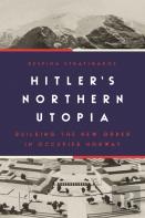 Hitlerâ€™S Northern Utopia