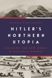 Hitlerâ€™S Northern Utopia