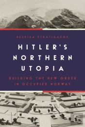 Hitlerâ€™S Northern Utopia