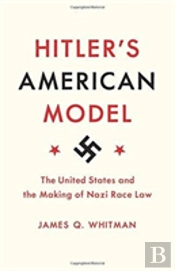Hitler'S American Model