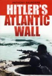 Hitler'S Atlantic Wall