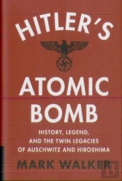 Hitler'S Atomic Bomb