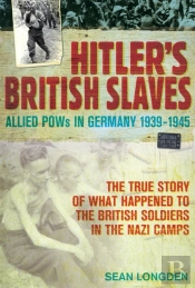 Hitler'S British Slaves