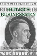 Hitler'S Businessmen