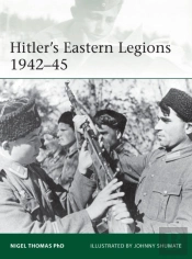 Hitler'S Eastern Legions 1942â€“45