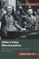 Hitler'S Fatal Miscalculation