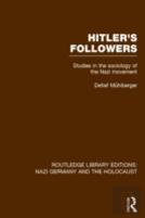 Hitler'S Followers (Rle Nazi Germany & Holocaust)