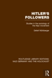 Hitler'S Followers (Rle Nazi Germany & Holocaust)