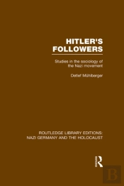 Hitler'S Followers (Rle Nazi Germany & Holocaust)