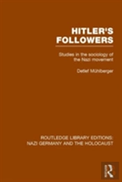 Hitler'S Followers (Rle Nazi Germany & Holocaust)