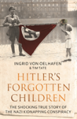 Hitler'S Forgotten Children