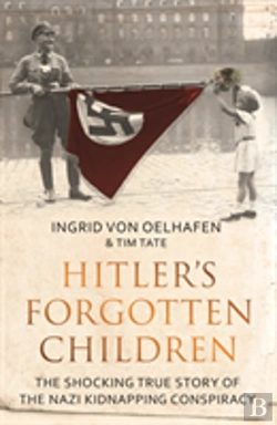 Bertrand.pt - Hitler'S Forgotten Children