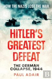 Hitler'S Greatest Defeat