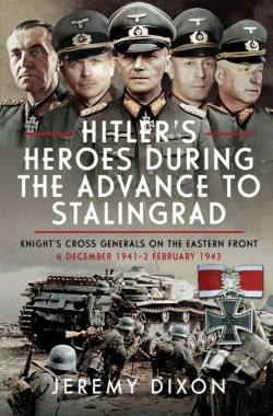 Bertrand.pt - Hitler'S Heroes During The Advance To Stalingrad