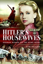 Hitler'S Housewives
