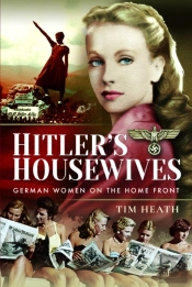 Hitler'S Housewives
