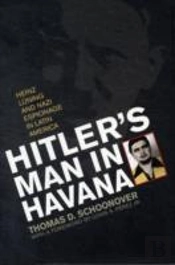 Hitler'S Man In Havana