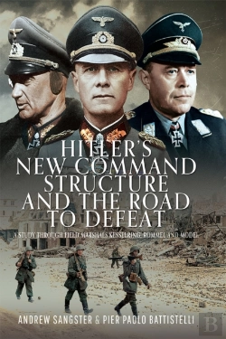 Bertrand.pt - Hitler'S New Command Structure And The Road To Defeat