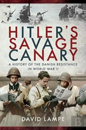 Hitler'S Savage Canary