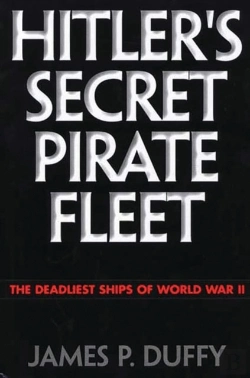 Bertrand.pt - Hitler'S Secret Pirate Fleet