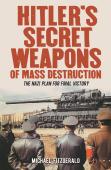 Hitler'S Secret Weapons Of Mass Destruction