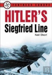 Hitler'S Siegfried Line