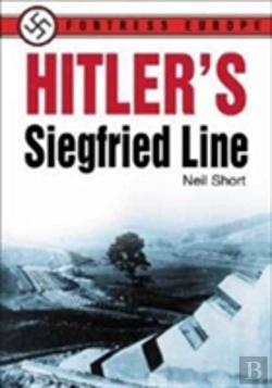 Bertrand.pt - Hitler'S Siegfried Line