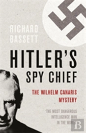 Hitler'S Spy Chief