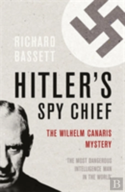 Bertrand.pt - Hitler'S Spy Chief