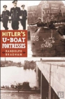 Bertrand.pt - Hitler'S U-Boat Fortresses
