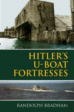Bertrand.pt - Hitler'S U-Boat Fortresses