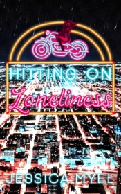 Hitting On Loneliness