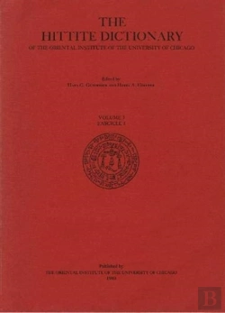 Bertrand.pt - Hittite Dictionary Of The Oriental Institute Of The University Of Chicago Volume L-N, Fascicle 1 (La- To Ma-)
