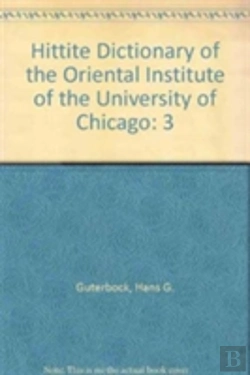 Bertrand.pt - Hittite Dictionary Of The Oriental Institute Of The University Of Chicago Volume L-N, Fascicle 2 (-Ma To Miyahuwant-)