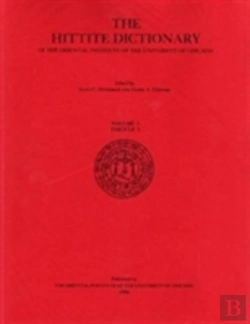 Bertrand.pt - Hittite Dictionary Of The Oriental Institute Of The University Of Chicago Volume L-N, Fascicle 3 (Miyahuwant- To Nai-)