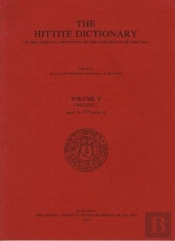 Hittite Dictionary Of The Oriental Institute Of The University Of Chicago Volume P, Fascicle 2 (Para- To Pattar)