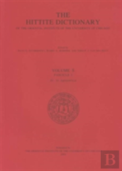 Hittite Dictionary Of The Oriental Institute Of The University Of Chicago Volume S, Fascicle 1 (Sa- To Saptamenzu)