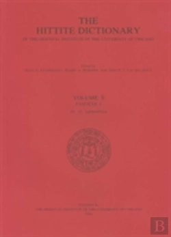 Bertrand.pt - Hittite Dictionary Of The Oriental Institute Of The University Of Chicago Volume S, Fascicle 1 (Sa- To Saptamenzu)