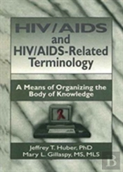 Hiv/Aids And Hiv/Aids-Related Terminology