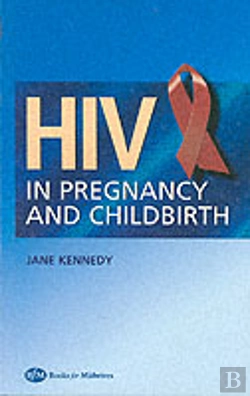 Bertrand.pt - HIV IN PREGNANCY AND CHILDBIRTH