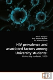 Hiv Prevalence And Associated Factors Am
