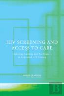 Hiv Screening And Access To Care