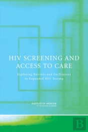 Hiv Screening And Access To Care
